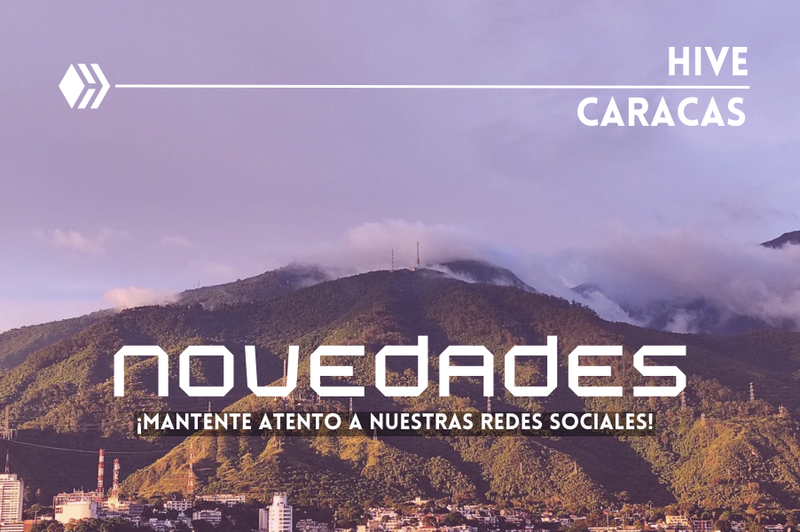 [ESP] | [ENG] - ¡Mantente atento! Hive Caracas trae algunas novedades