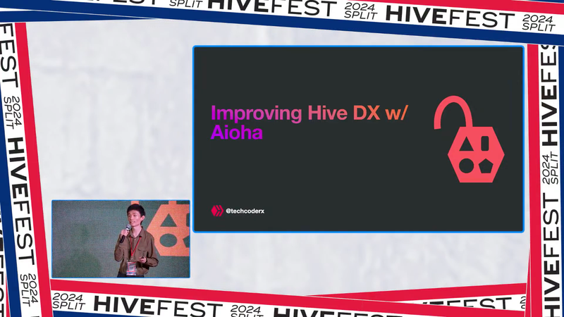 Improving Hive DX with Aioha @ HiveFest 9 in Split