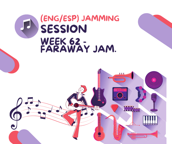 (ENG/ESP) Jamming Session Week 62 - Faraway Jam.