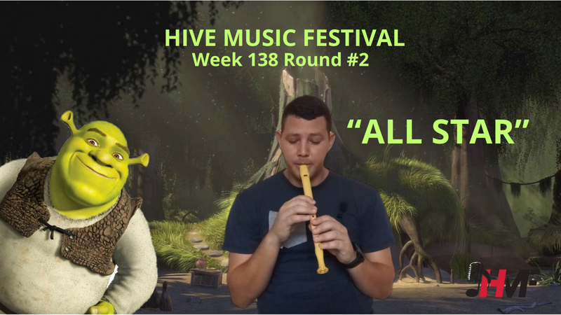 Hive Music Festival semana 138 ronda #3 - "ALL STAR" SHREK 🎵 [Esp/Eng]🎵