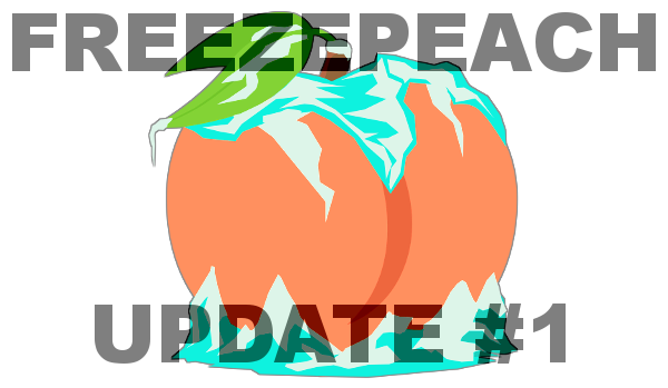 FreezePeach Update #1