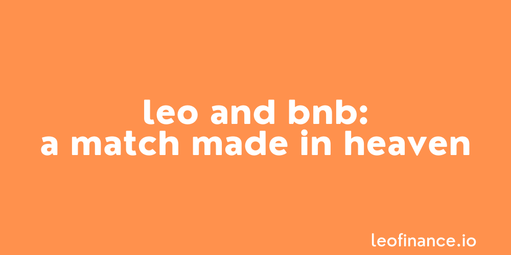 LEO and Binance Coin (BNB): A match made in heaven