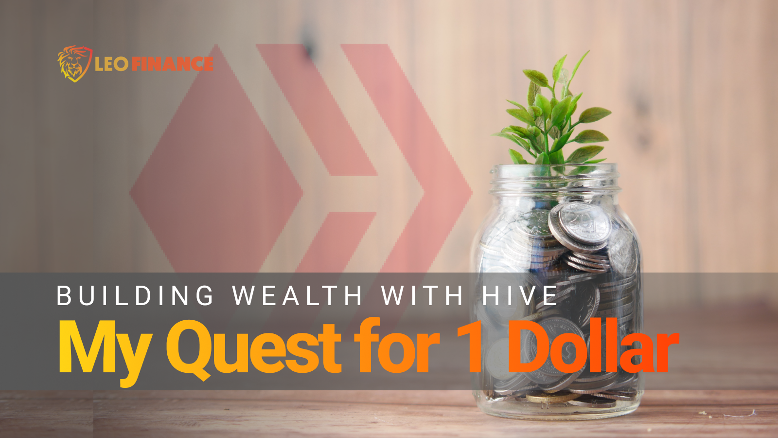 Building Wealth with Hive: My Quest for 1 Dollar