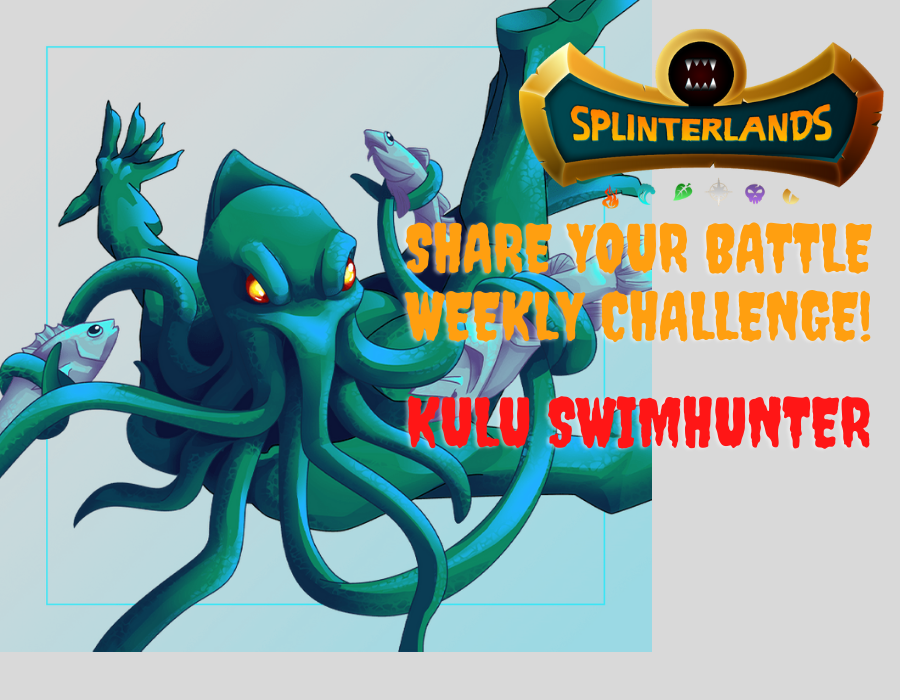 SHARE YOUR BATTLE Weekly Challenge! KULU SWIMHUNTER.png
