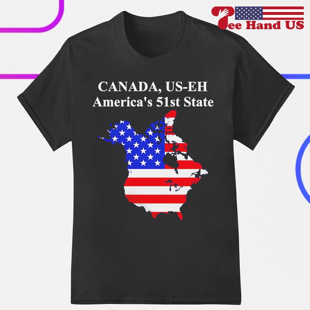 Canada-US-EH-Americas-51st-State-shirt.jpg