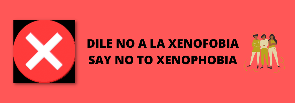 DILE NO A LA XENOFOBIA SAY NO TO XENOPHOBIA.png