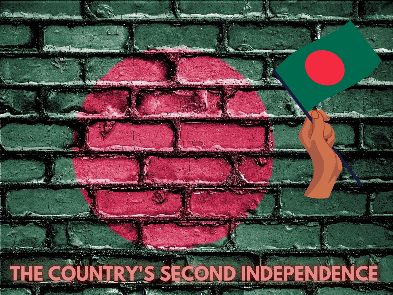 Second Independence for Bangladesh.