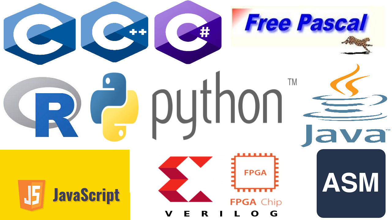 C C++ Python Javascript Java Ruby Pascal PHP ...