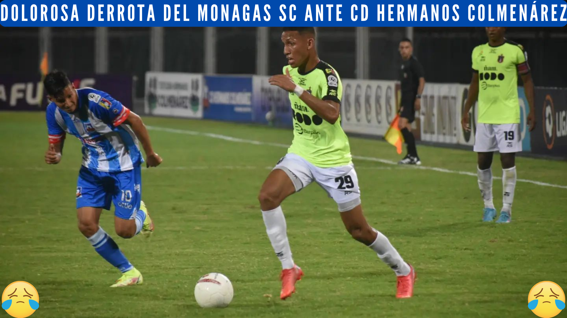 Dolorosa derrota del Monagas SC ante CD Hermanos Colmenárez.png