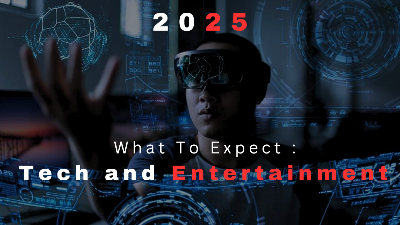 What To Expect_ Tech and Entertainment_20241214_051311_0000.png