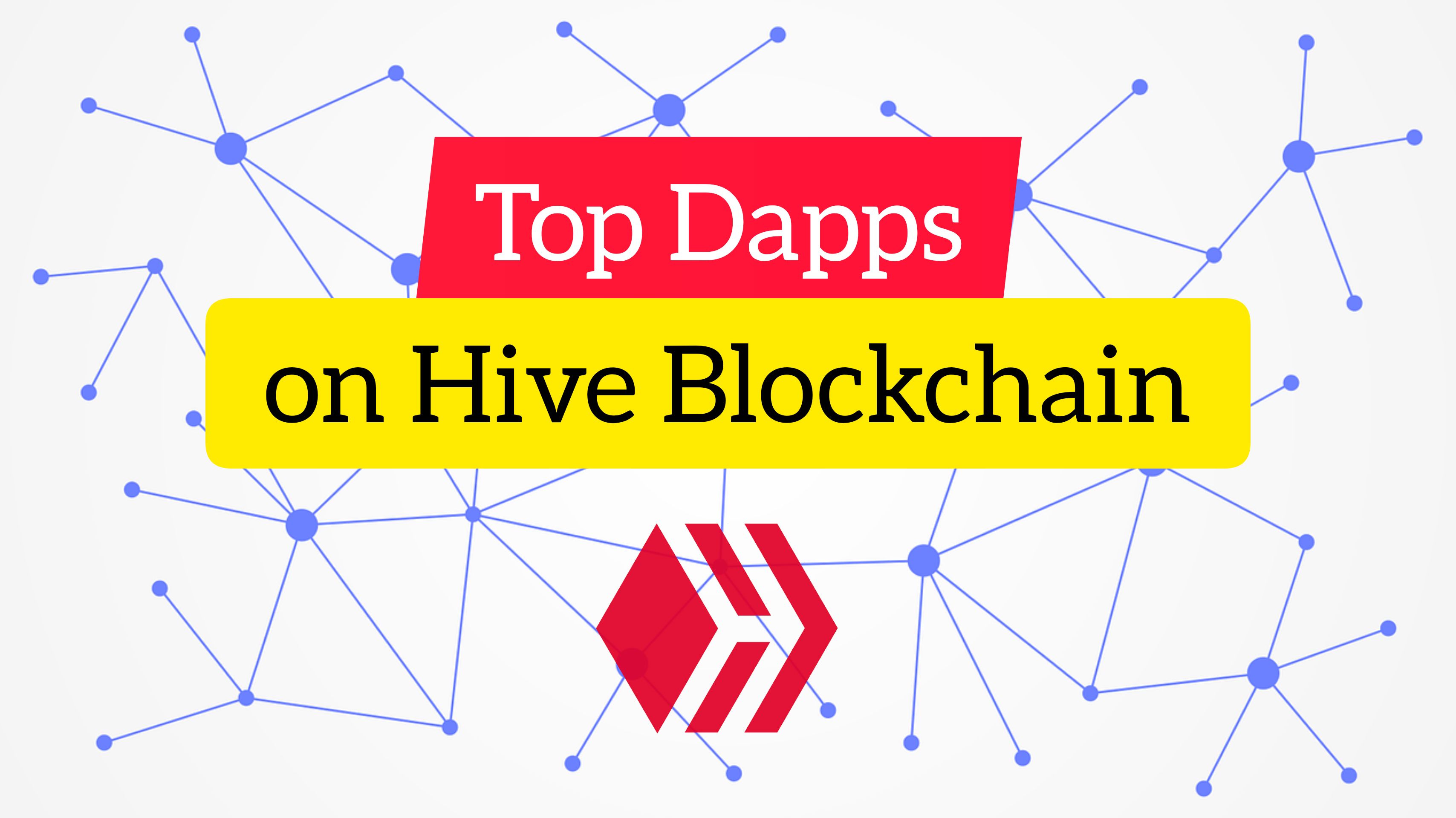 Top Dapps on Hive Blockchain