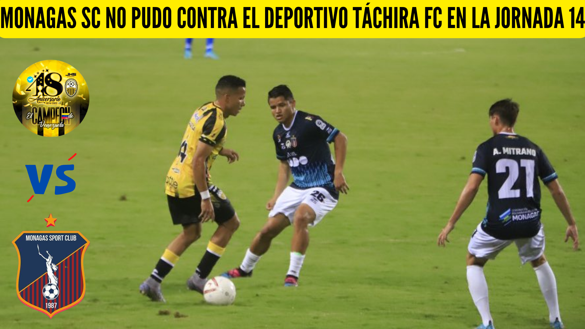 Monagas SC no pudo contra el Deportivo Táchira en la jornada 14.png