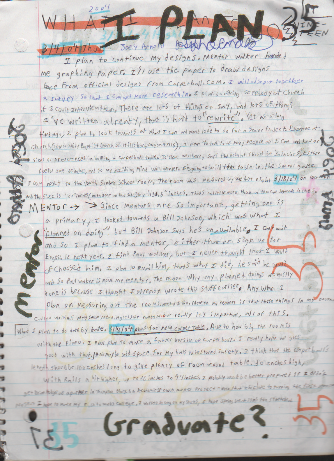 2004-01-29 - Thursday - Carpetball FGHS Senior Project Journal, Joey Arnold, Part 02, 96pages numbered, Notebook-30.png