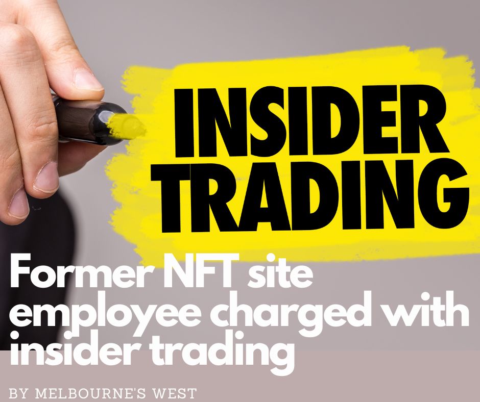 Former NFT site employee charged with insider trading.jpg