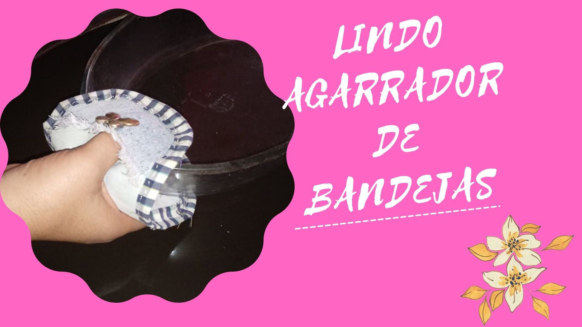 Lindo agarrador para bandejas.jpg