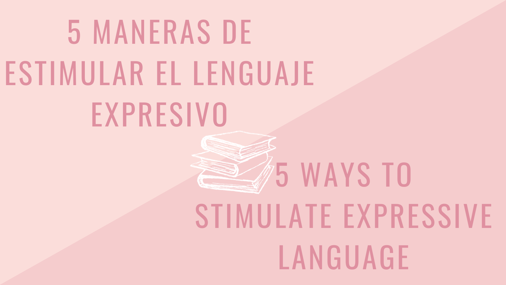 5 Maneras de estimular el lenguaje expresivo.png