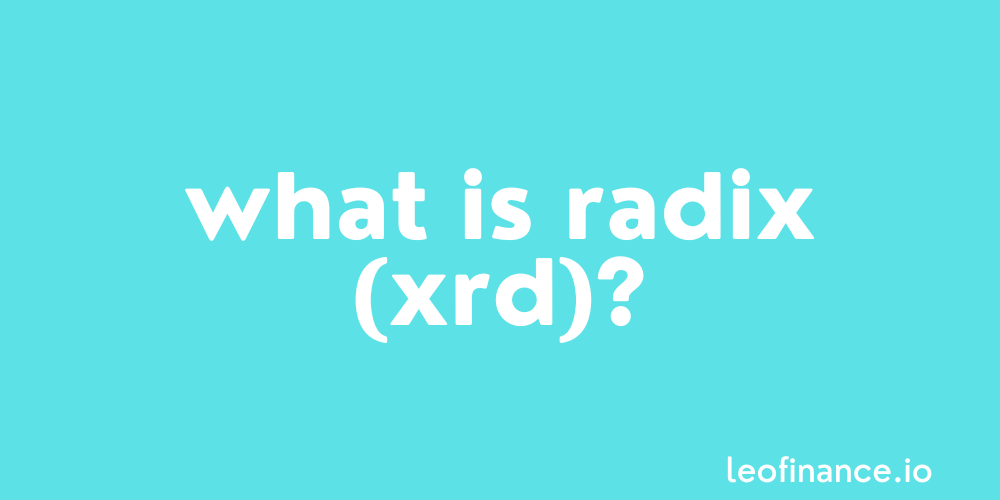 What is Radix crypto (XRD)? - Radix Guide.