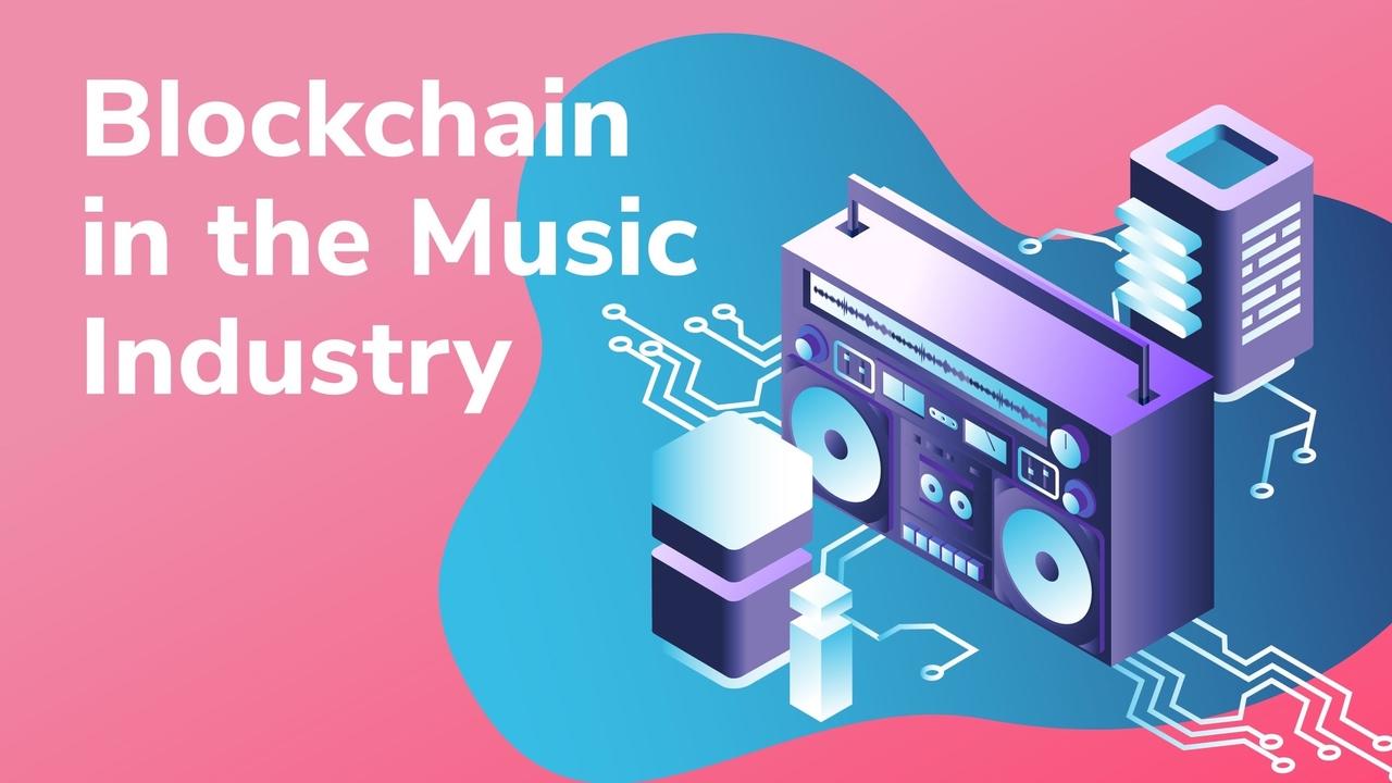 mdV94l7CTXGqrSOhcZL4_20_09_Blockchain-Music.jpg