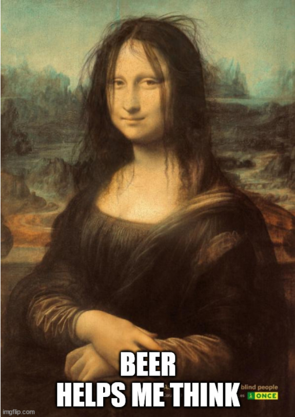 Screenshot 2022-09-17 at 17-37-57 Drunk mona Lisa Meme Generator - Imgflip.png