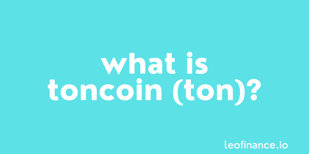 What is Toncoin crypto (TON)? - Toncoin Guide.