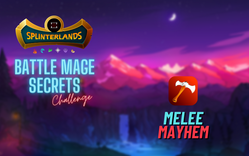 Battle mage secrets Melee Mayhem.png