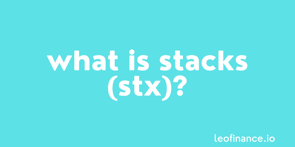 What is Stacks crypto (STX)? - Stacks Guide.