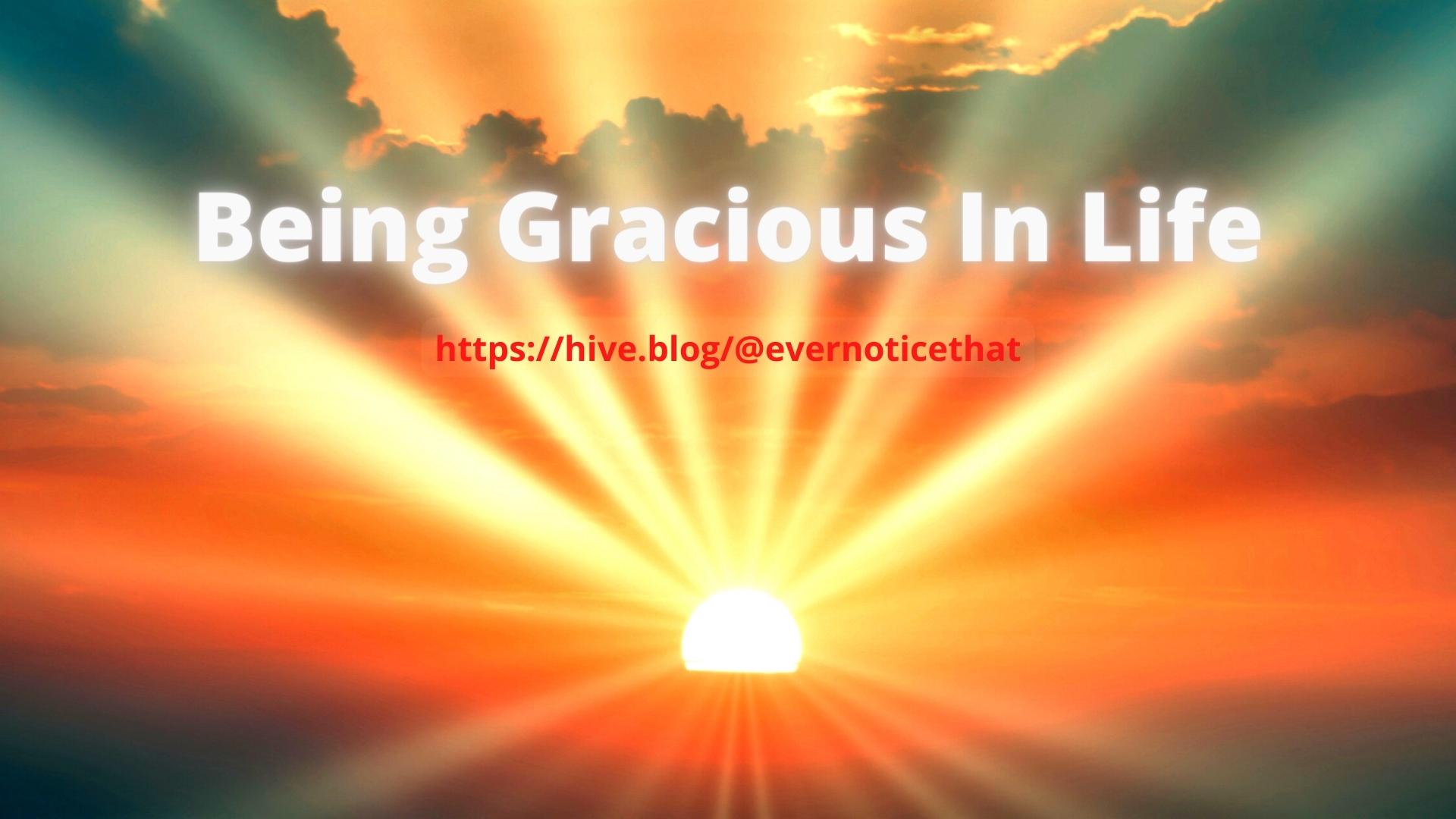 grace-mindfulness-life-karma-gracious @EverNoticeThat.jpg