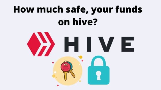 How much safe is your funds on hive_.jpg