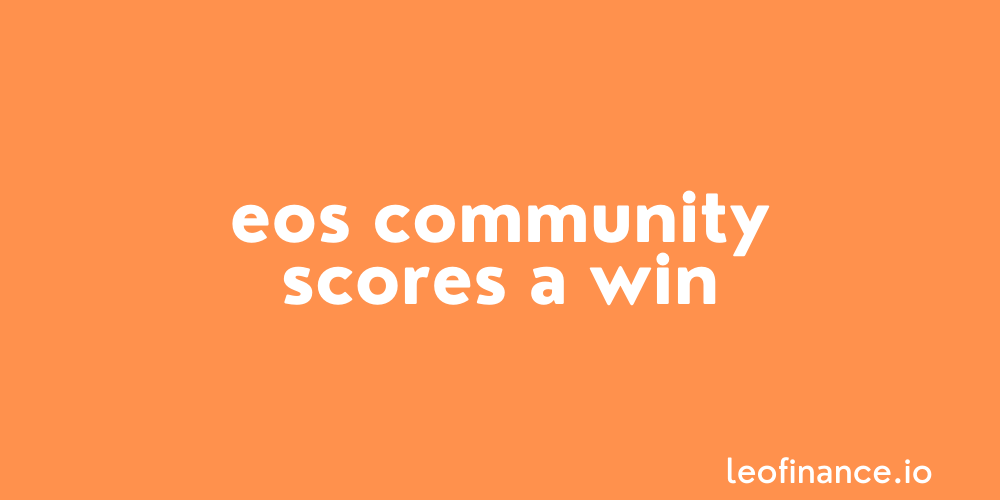 EOS community scores a win against the might of Block.one.