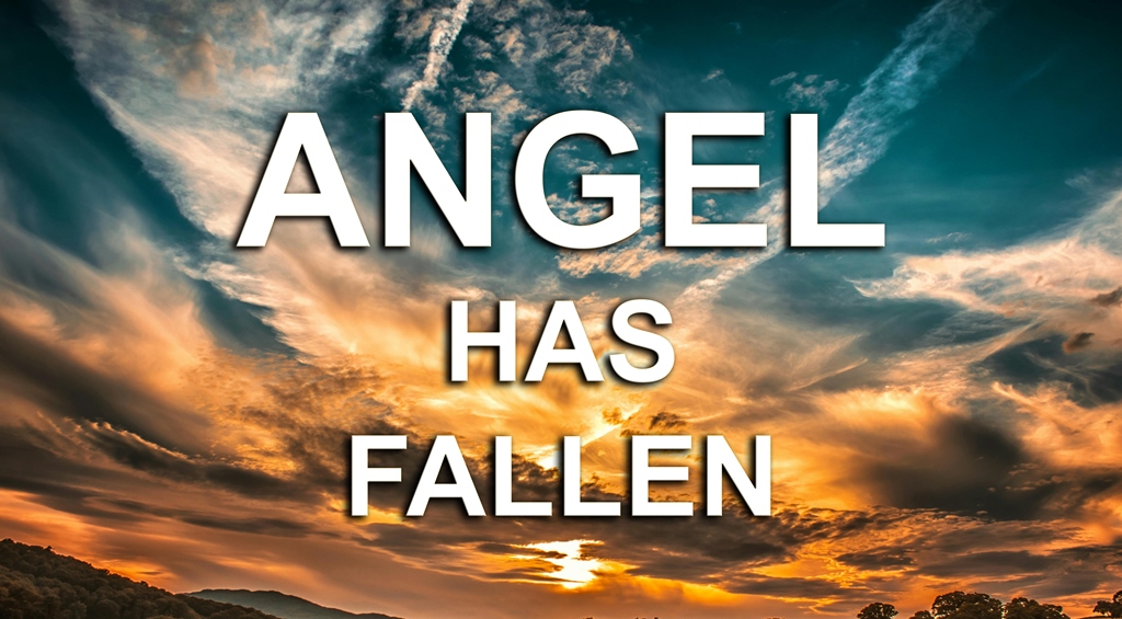 Angel Has Fallen.jpg