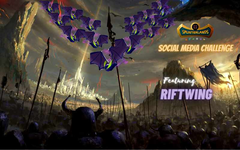 Splinterlands Social Media Challenge Riftwing.png