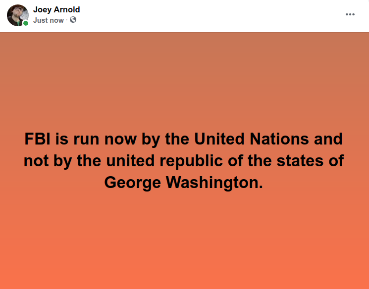 Screenshot at 2021-04-21 12:43:13 FBI is run now by the United Nations and not by the united republic of the states of George Washington.png