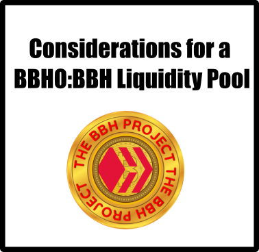 What Would be the Utility, Benefits, Risks, and Drawbacks of a BBH:BBHO Liquidity Pool