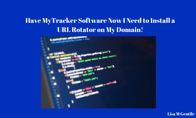 Have MyTracker Now I Need a URL Rotator.png