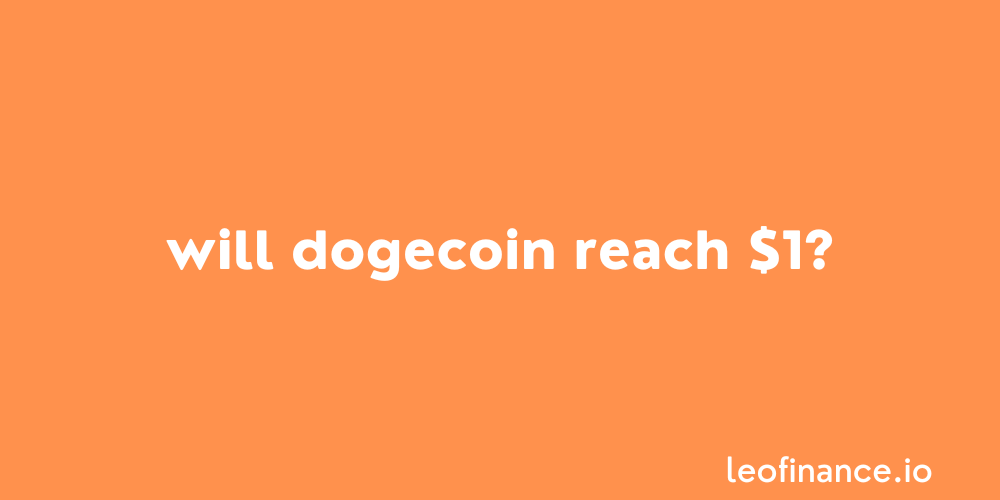 Will Dogecoin reach $1?