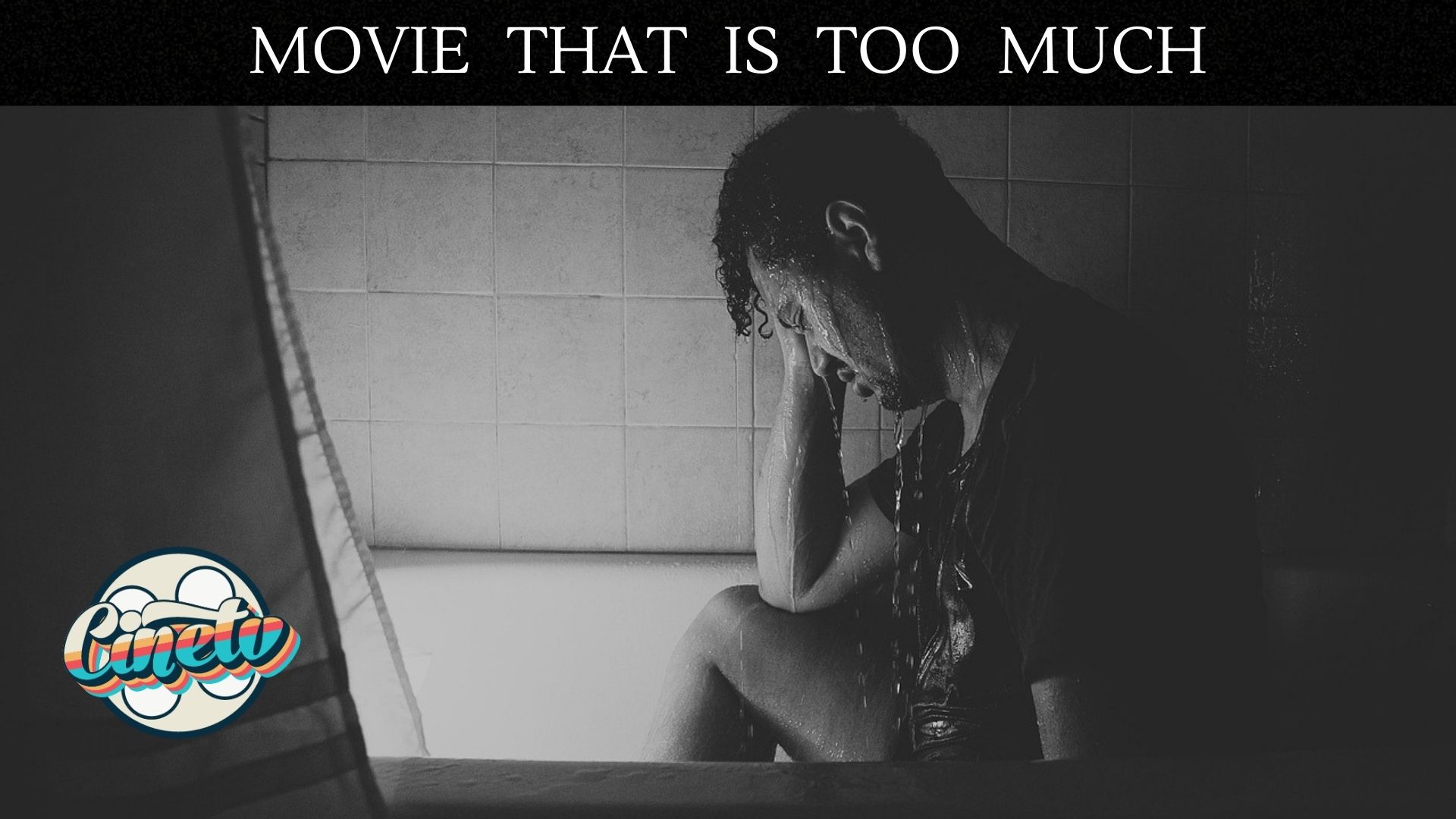 Cine TV Contest #142 - Movie That is Too Much