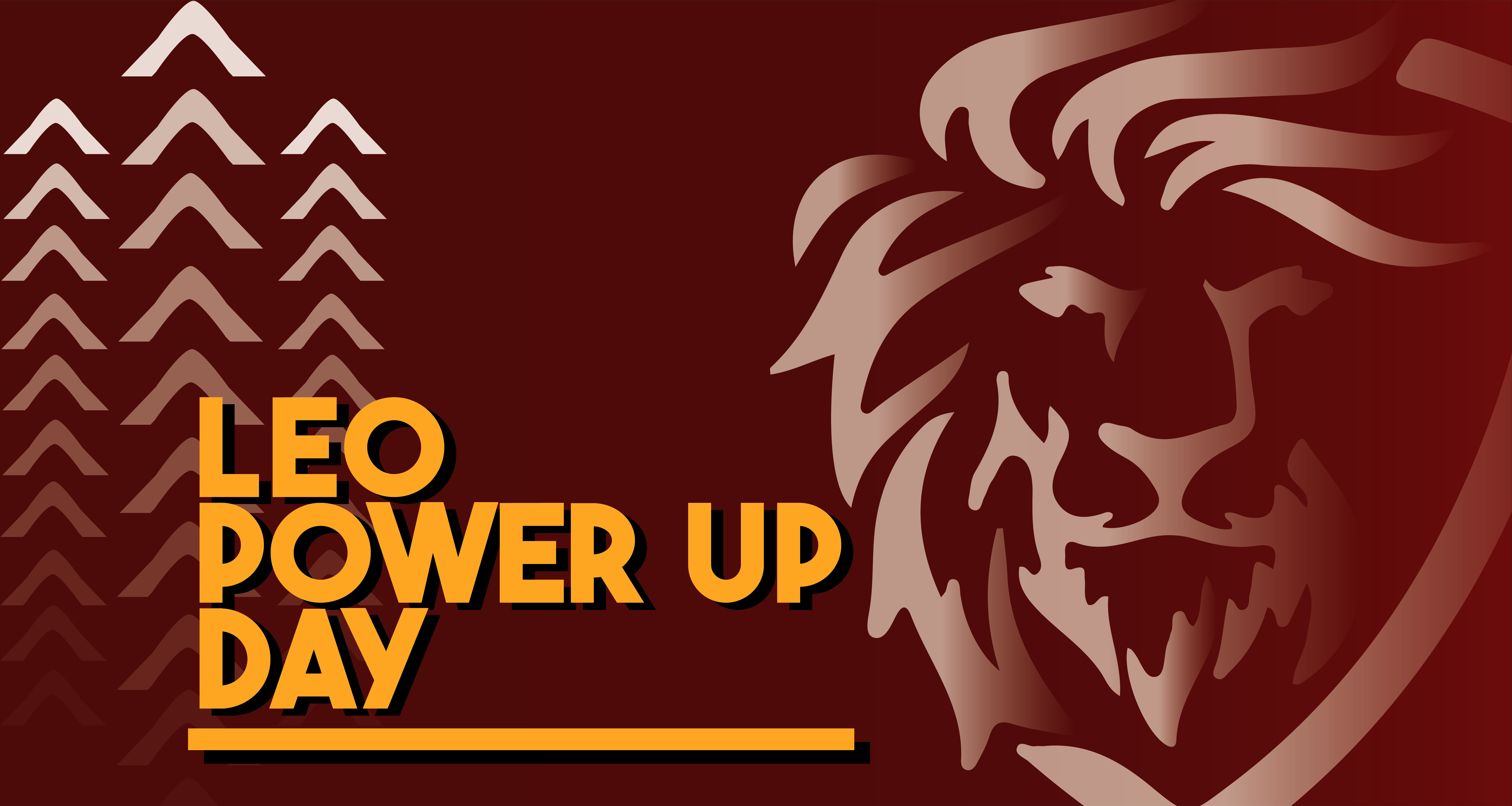 Leo Power Up Day