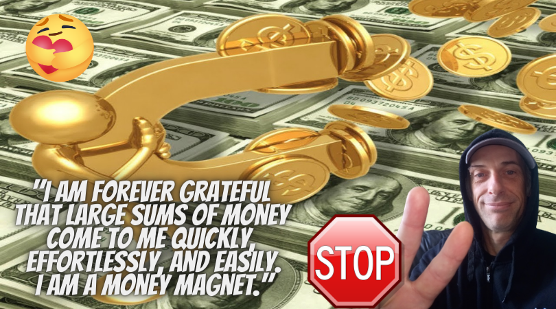_I am forever grateful that large sums of money come to me quickly, effortlessly, and easily. I am a money magnet._.png