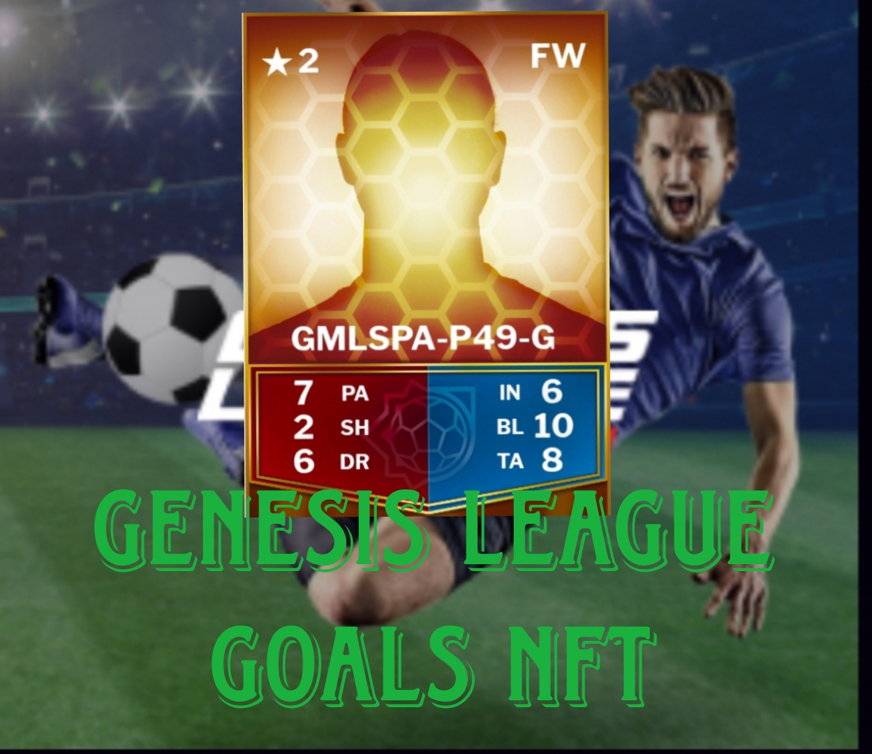 Genesis League Goals ~GMLSPA-P49-G NFT Excelente
