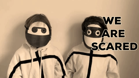 We Are Scared GIF-downsized.gif