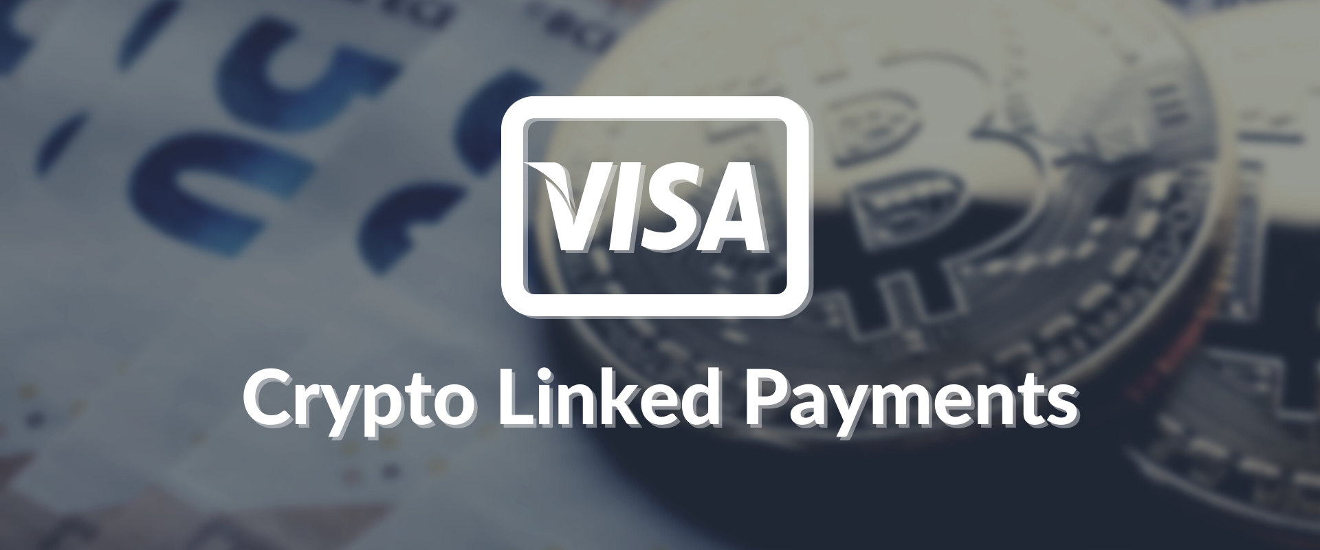 VISA Crypto Linked Payments.png