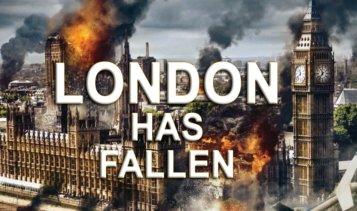 London Has Fallen.jpg