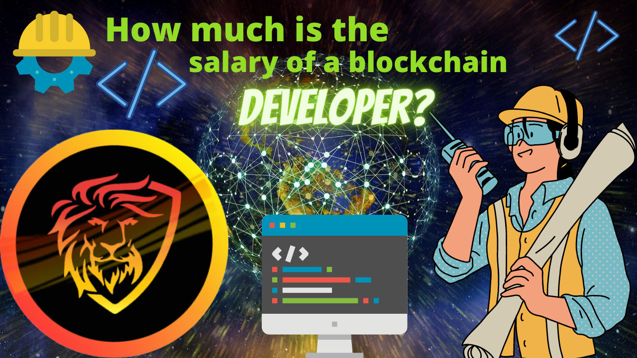 @dynamicrypto/how-much-is-the-salary-of-a-blockchain-developer-2022