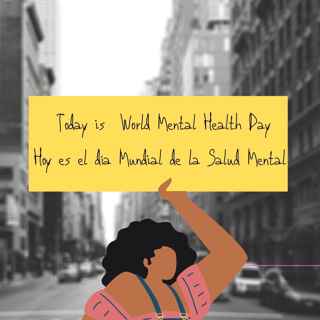 ?? [EN-ES] October 10th World Mental Health Day / 10 de octubre, Día  Mundial de la Salud Mental. — Hive