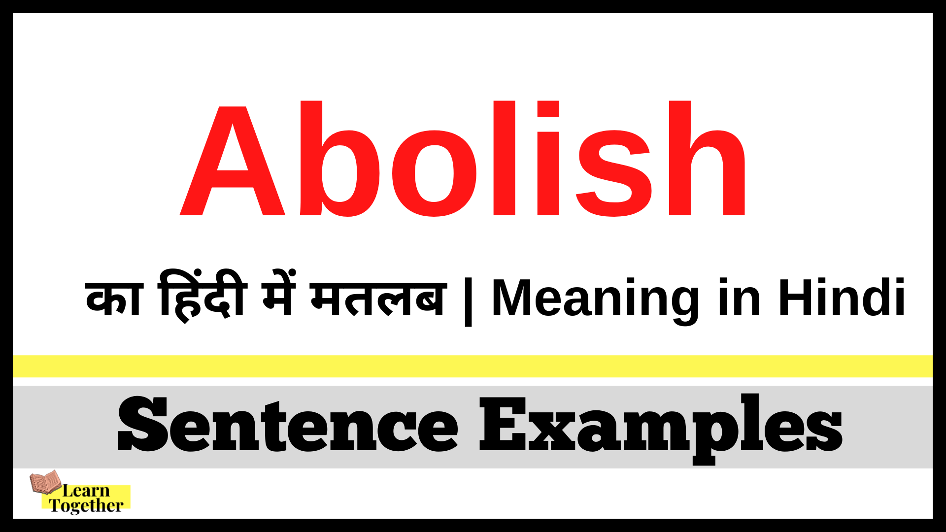 Abolish ka hindi me matlab What is the meaning of Abolish in Hindi.png