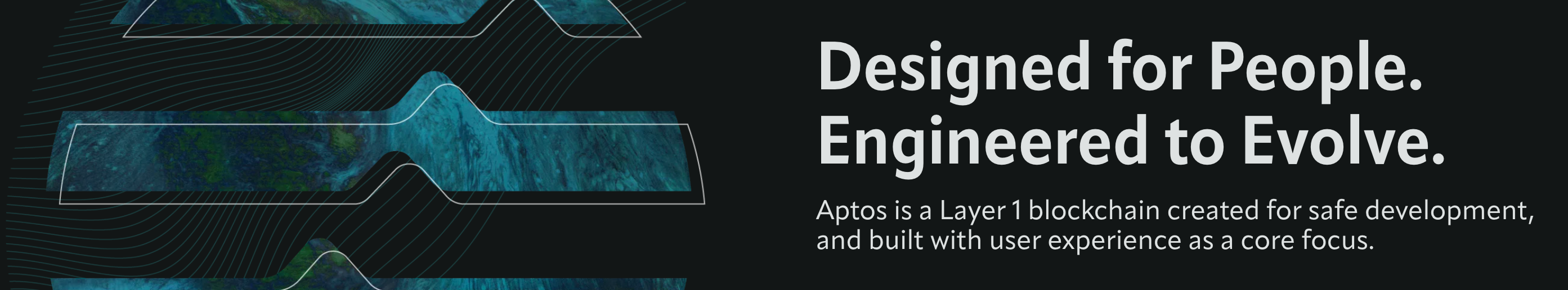 A banner showing that Aptos crypto (APT) is designed for people and made to evolve.