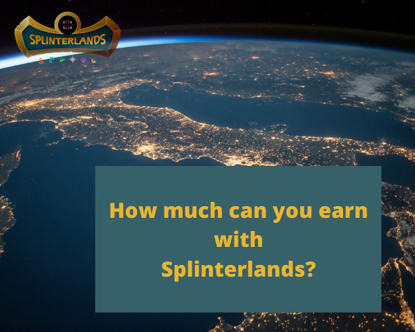 How much can you earn with Splinterlands_.png
