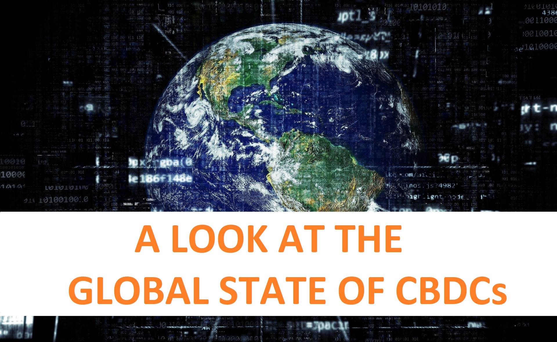 A look at the global state of CBDCs