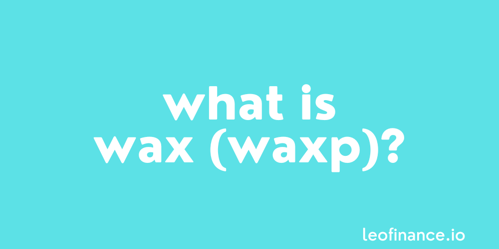 What is WAX crypto (WAXP)? - WAX Crypto Guide.