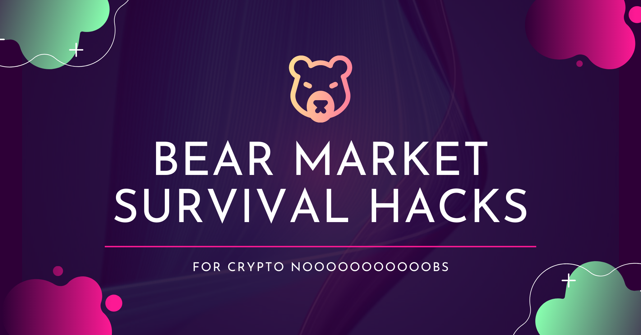 Bear Market Survival Hacks.png